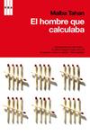 HOMBRE QUE CALCULABA, EL | 9788498676907 | TAHAN, MALBA