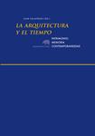 ARQUITECTURA Y EL TIEMPO, LA | 9788415289562 | CALATRAVA, JUAN