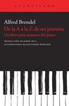 DE LA A A LA Z DE UN PIANISTA | 9788415689683 | BRENDEL, ALFRED