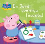 PEPA LA PORQUETA. EN JORDI COMENÇA L'ESCOLA | 9788448837853 | VVAA