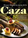 EL GRAN LIBRO DE LA COCINA DE LA CAZA | 9788424123291 | E.J. GRAF KUJAWSKI, OLGIERD