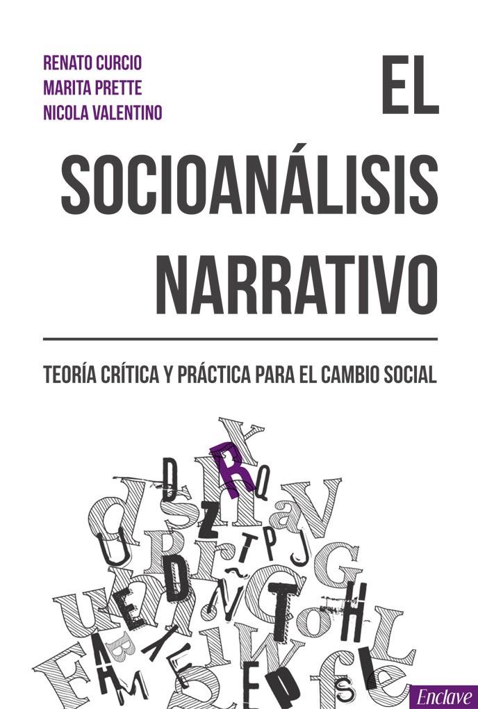 EL SOCIOANÁLISIS NARRATIVO | 9788494686801 | CURCIO, RENATO / PRETTE, MARITA / VALENTINO, NICOLA