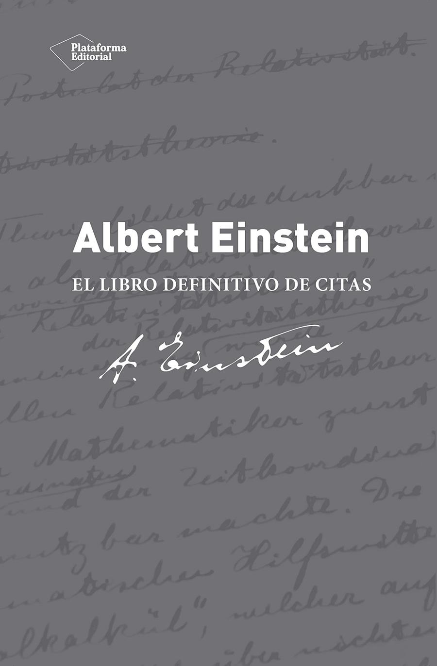 ALBERT EINSTEIN LIBRO DEFINITIVO DE CITAS | 9788416620005 | ALICE, CALAPRICE