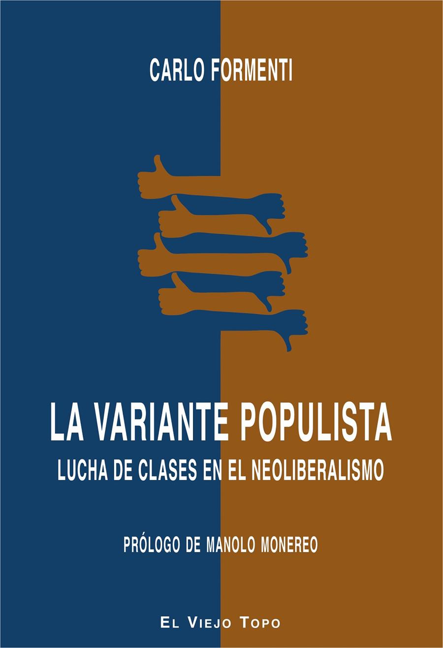 LA VARIANTE POPULISTA | 9788416995417 | FORMENTI, CARLO