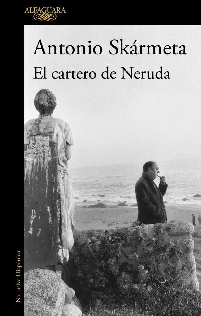 EL CARTERO DE NERUDA | 9788420478128 | SKÁRMETA, ANTONIO