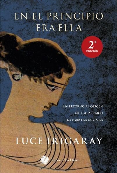 EN EL PRINCIPIO ERA ELLA | 9788416145317 | IRIGARAY, LUCE