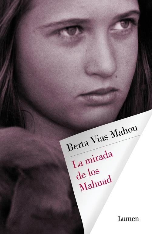 LA MIRADA DE LOS MAHUAD | 9788426403629 | VIAS MAHOU, BERTA