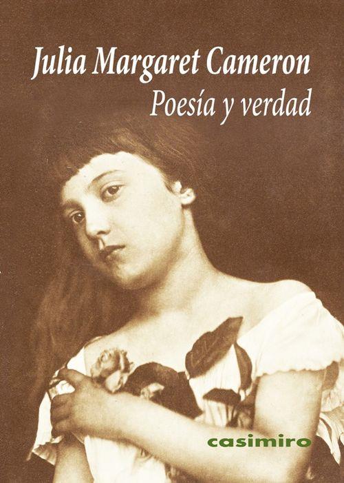 POESÍA Y VERDAD | 9788415715603 | CAMERON, JULIA MARGARET