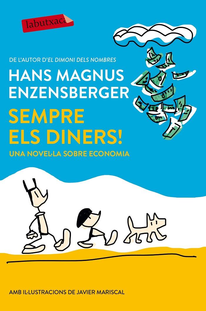 SEMPRE ELS DINERS! | 9788417031008 | ENZENSBEGER, HANS MAGNUS