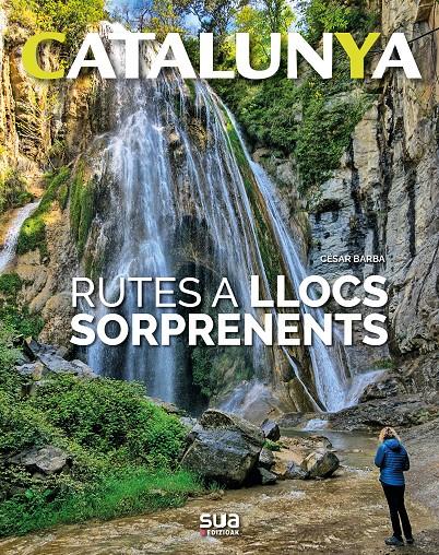 RUTES A LLOCS SORPRENENTS | 9788482166759 | BARBA, CÉSAR