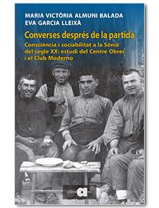 CONVERSES DESPRÉS DE LA PARTIDA | 9788416260744TA | ALMUNI BALADA, MARIA VICTÒRIA / GARCIA LLEIXÀ, EVA