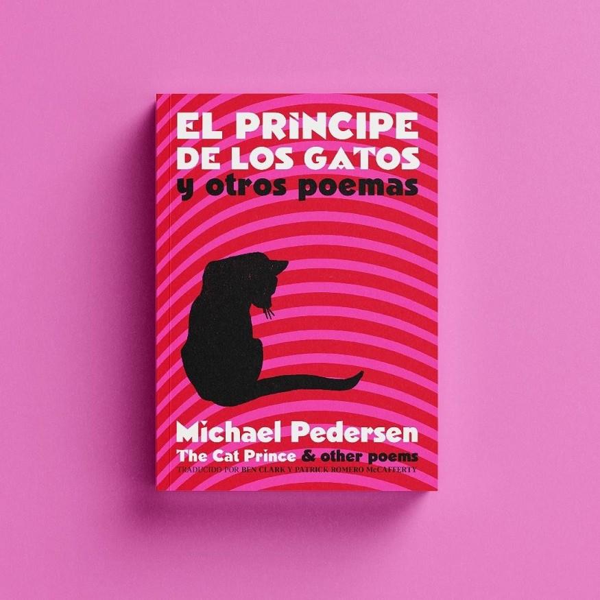 EL PRÍNCIPE DE LOS GATOS Y OTROS POEMAS | 9788419753397 | PEDERSEN, MICHAEL