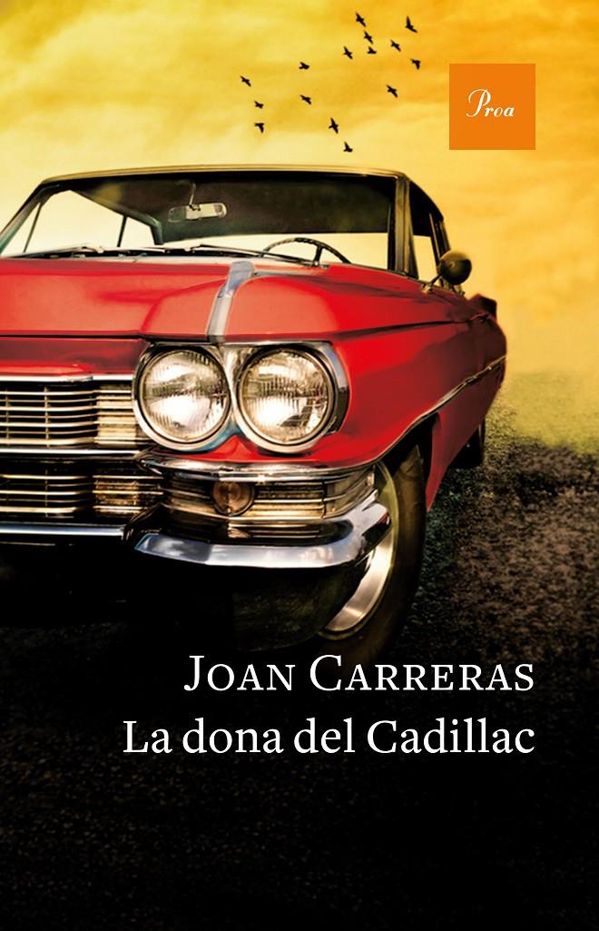 LA DONA DEL CADILLAC | 9788475886671 | CARRERAS, JOAN