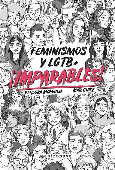 FEMINISMOS Y LGTB+  IMPARABLES | 9788467932270 | MIRABILLA, PANDORA/ GUIXÉ, MAR