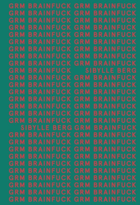 GRM BRAINFUCK (ADN) | 9788413620534 | BERG, SIBYLLE