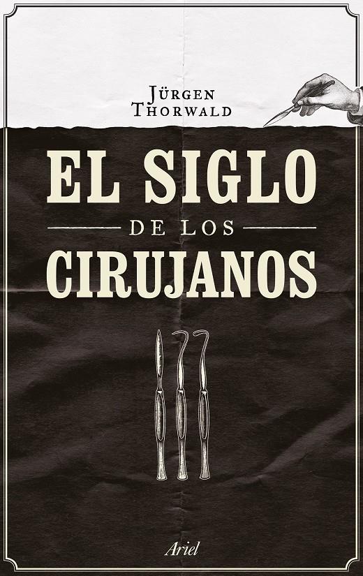 EL SIGLO DE LOS CIRUJANOS | 9788434424968 | THORWALD, JÜRGEN