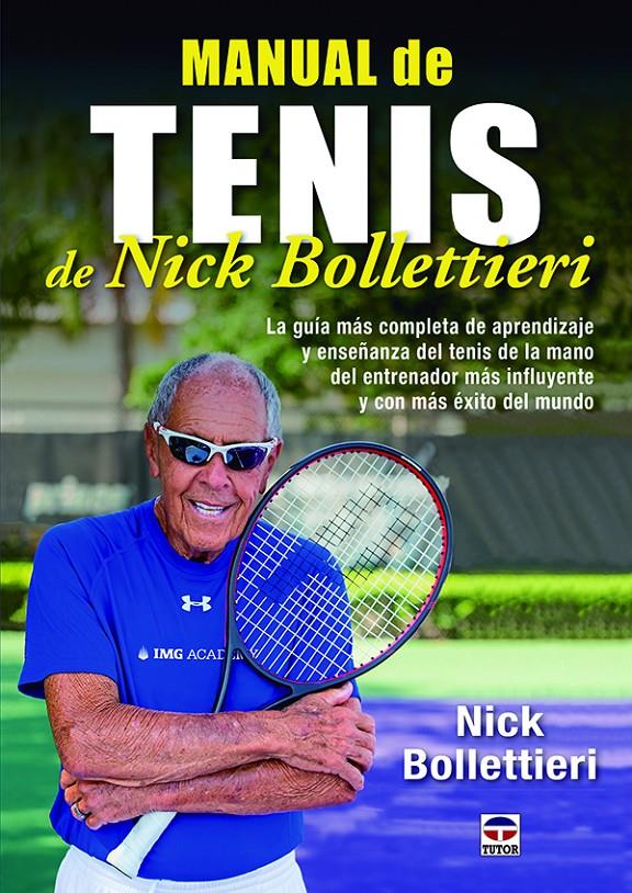 MANUAL DE TENIS DE NICK BOLLETTIERI | 9788416676156 | BOLLETTIERI, NICK