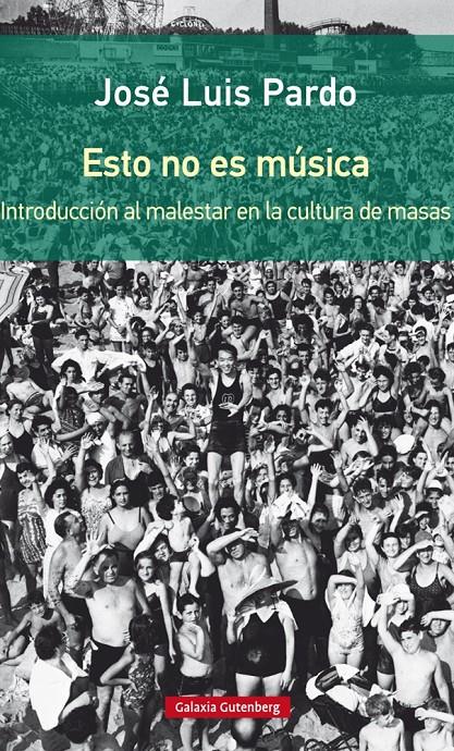 ESTO NO ES MÚSICA- RÚSTICA | 9788416734689 | PARDO, JOSÉ LUIS