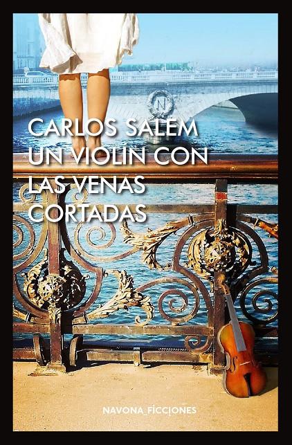 UN VIOLÍN CON LAS VENAS CORTADAS | 9788417181130 | SALEM, CARLOS