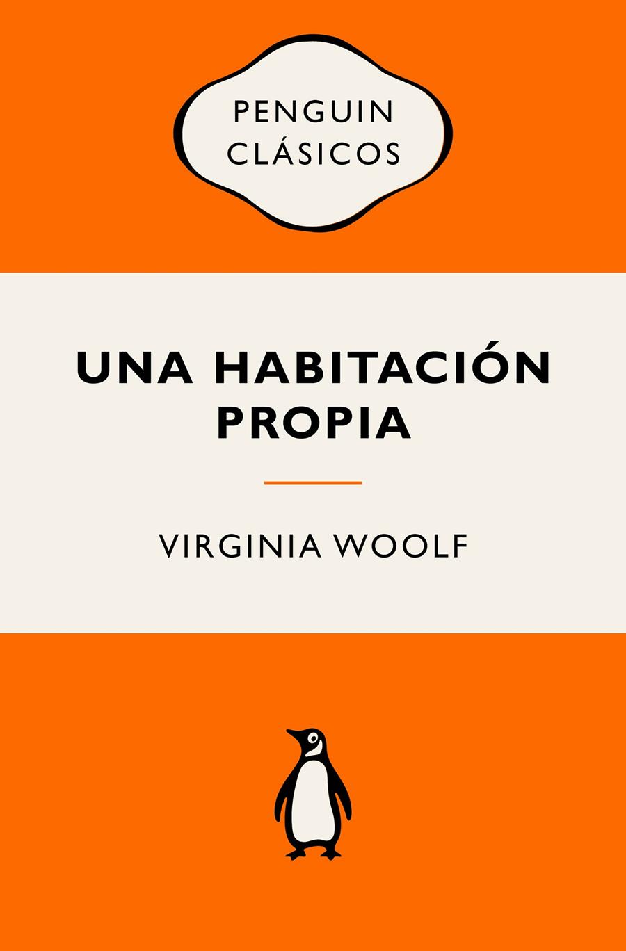 UNA HABITACIÓN PROPIA | 9788491057116 | WOOLF, VIRGINIA