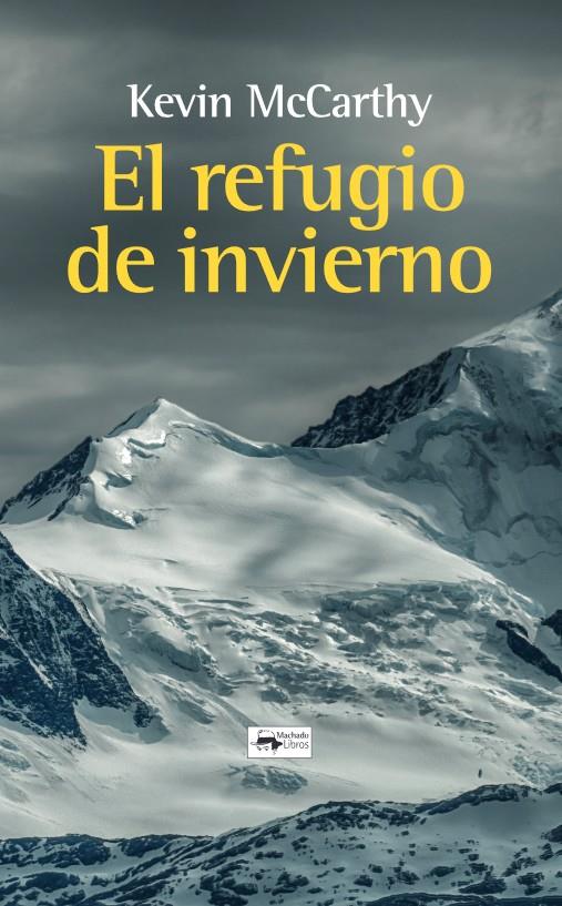 EL REFUGIO DE INVIERNO | 9788477744597TA | MCCARTHY, KEVIN