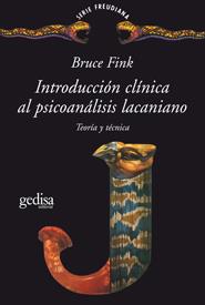 INTRODUCCIÓN CLÍNICA AL PSICOANÁLISIS LACANIANO | 9788474327861 | FINK, BRUCE