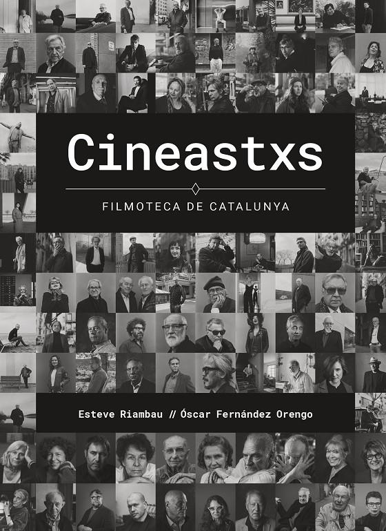 CINEASTXS | 9788408287285 | RIAMBAU, ESTEVE / FERNÁNDEZ ORENGO, ÓSCAR