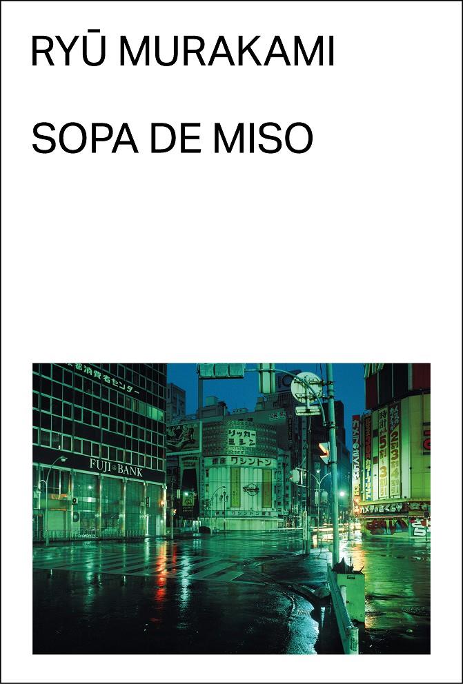 SOPA DE MISO | 9788412782738 | MURAKAMI, RYU