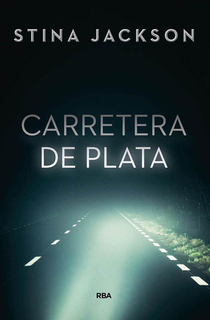 CARRETERA DE PLATA | 9788491871460TA | JACKSON, STINA