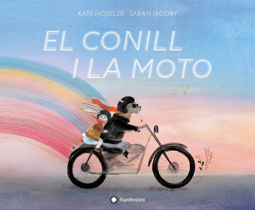 EL CONILL I LA MOTO | 9788417749323 | HOEFLER, KATE