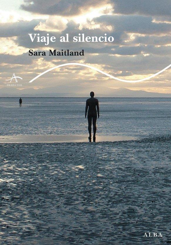 VIAJE AL SILENCIO | 9788484285533 | SARA MAITLAND