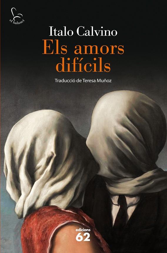 ELS AMORS DIFÍCILS | 9788429772357 | CALVINO, ITALO