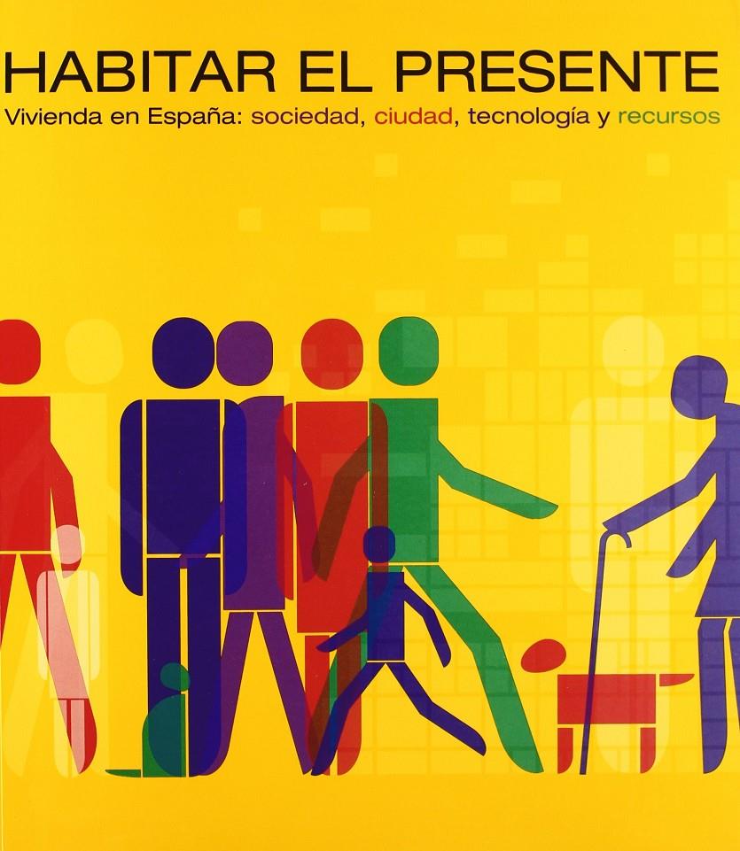 HABITAR EL PRESENTE | 9788496387232 | AAVV