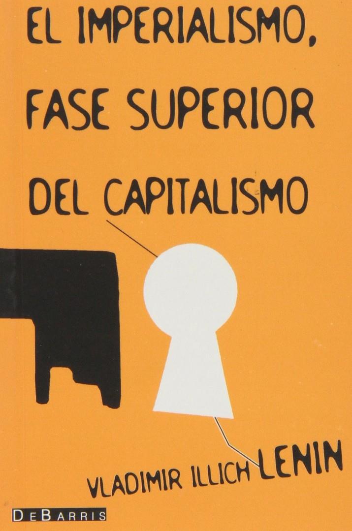 EL IMPERIALISMO. FASE SUPERIOR DEL CAPITALISMO | 9788492250790 | LENIN