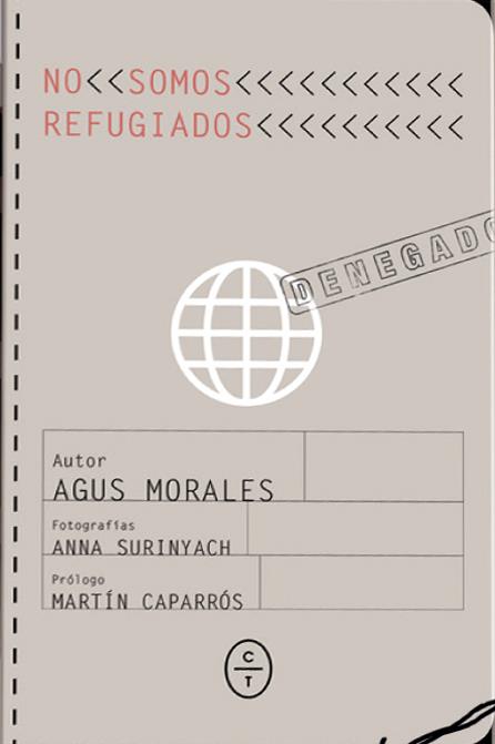 NO SOMOS REFUGIADOS | 9788494629907 | MORALES, AGUSTÍN