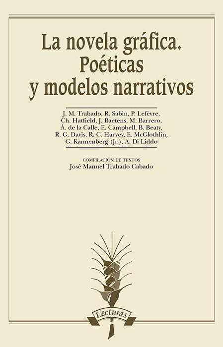 NOVELA GRÁFICA, LA. POÉTICAS Y MODELOS NARRATIVOS | 9788476358726 | VVAA