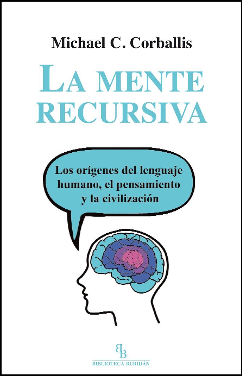 LA MENTE RECURSIVA | 9788494209758 | C. CORBALLIS, MICHAEL