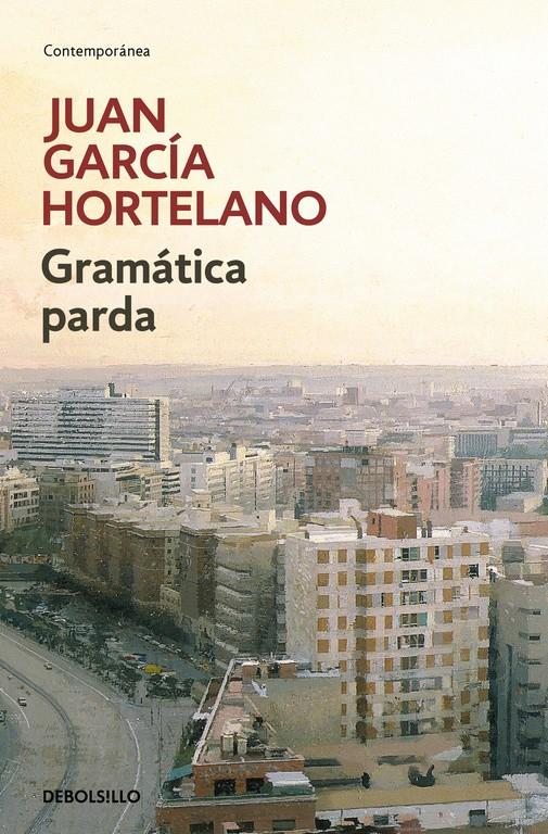 GRAMÁTICA PARDA | 9788466333191 | GARCIA HORTELANO, JUAN