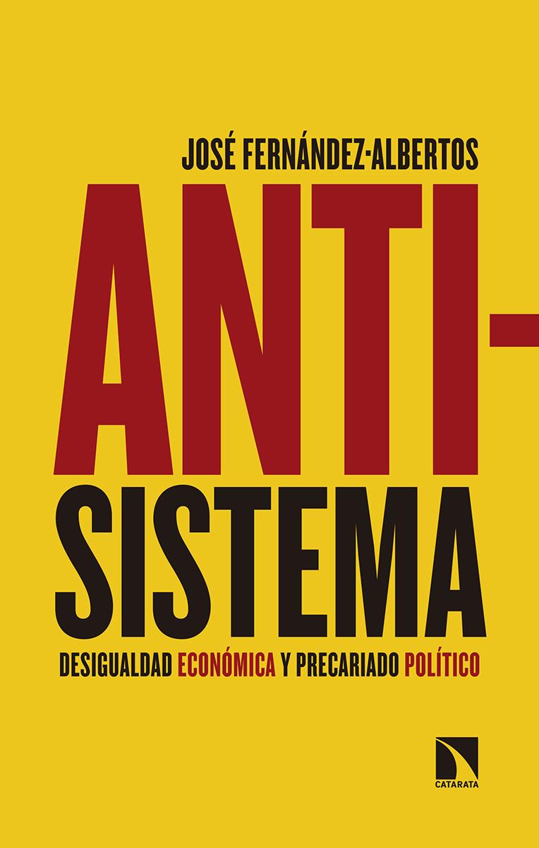 ANTISISTEMA | 9788490974759 | FERNÁNDEZ ALBERTOS, JOSÉ