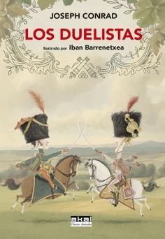 LOS DUELISTAS (ILUSTRADO POR IBAN BARRENETXEA) | 9788446056492 | CONRAD, JOSEPH