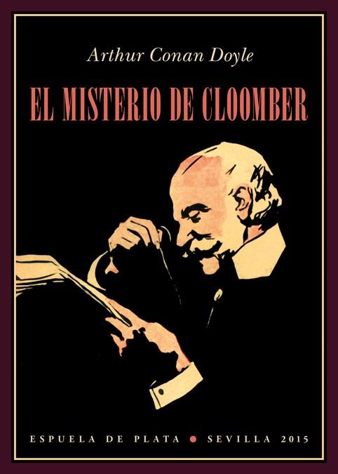 MISTERIO DE CLOOMBER, EL | 9788416034307 | DOYLE, ARTHUR CONAN