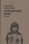 ROLLING STONES EN PERÚ, LOS | 9788493474652 | GALARZA, SERGIO / PEÑALOZA, CUCHO