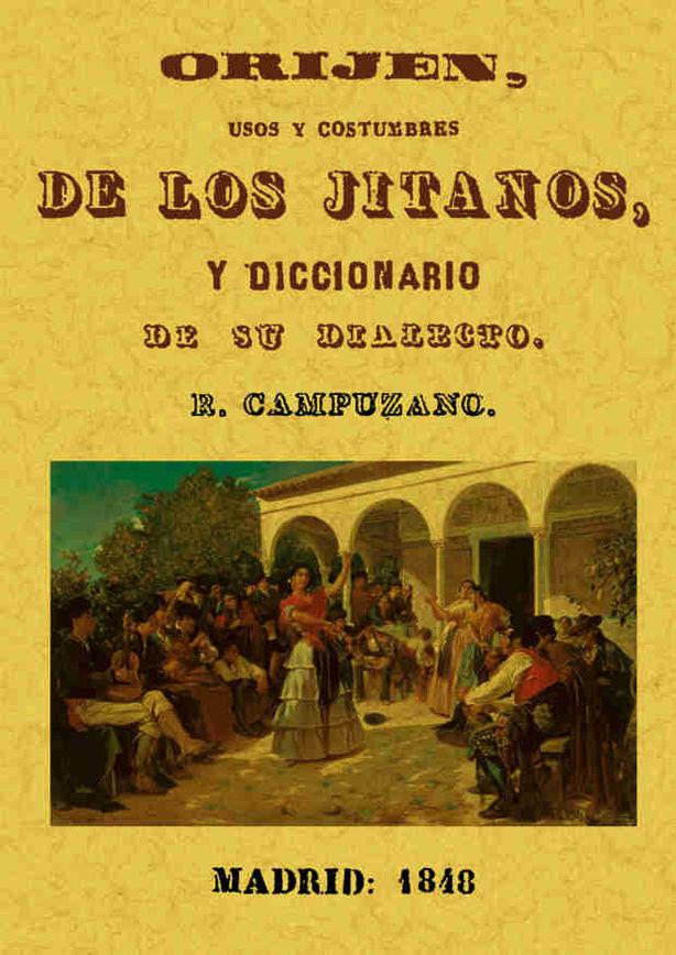 ORIGEN, USOS Y COSTUMBRES DE LOS JITANOS | 9788497611114TA | CAMPUZANO, R.