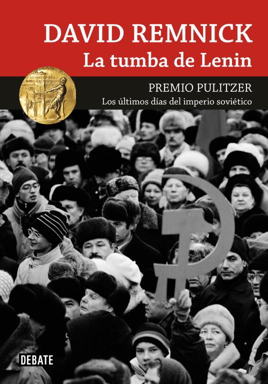 LA TUMBA DE LENIN | 9788499920146 | REMNICK, DAVID