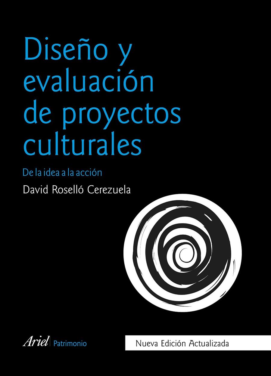 DISEÑO Y EVALUACIÓN DE PROYECTOS CULTURALES | 9788434426832 | ROSELLÓ, DAVID