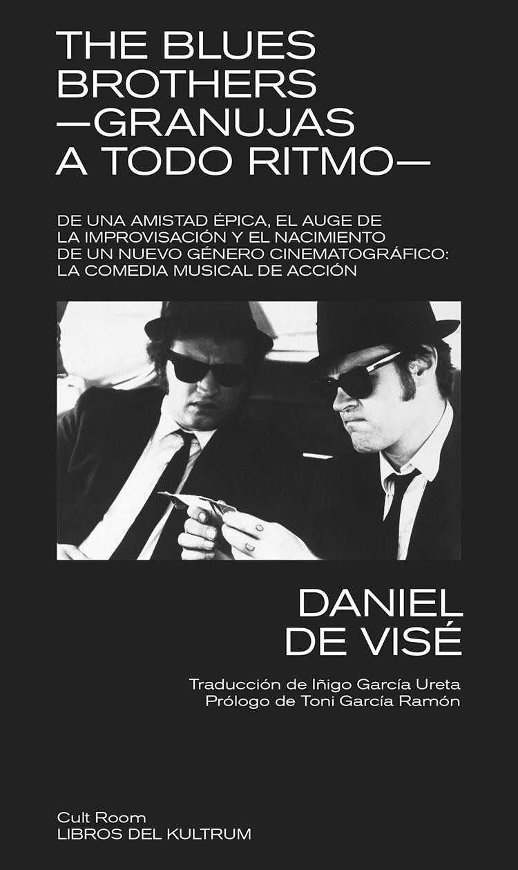 THE BLUES BROTHERS - GRANUJAS A TODO RITMO | 9788418404535 | VISÉ, DANIEL DE