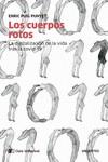 LOS CUERPOS ROTOS | 9788412099287 | PUIG PUNYET, ENRIC