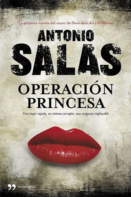 OPERACIÓN PRINCESA | 9788499981550 | SALAS, ANTONIO