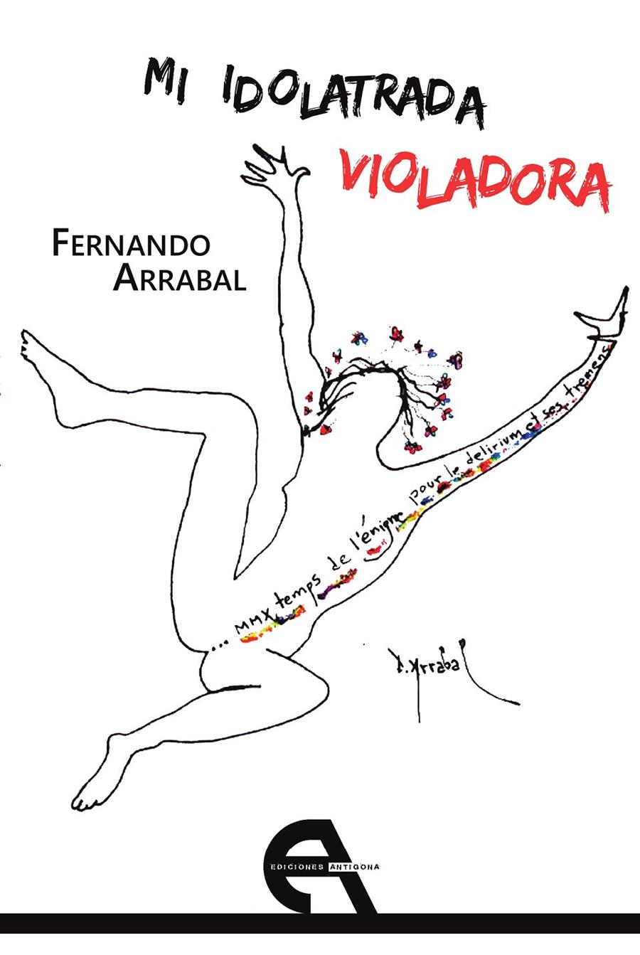 MI IDOLATRADA VIOLADORA | 9788415906728 | ARRABAL, FERNANDO