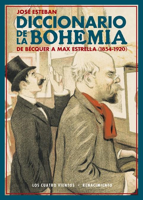 DICCIONARIO DE LA BOHEMIA | 9788416981595 | ESTEBAN, JOSÉ